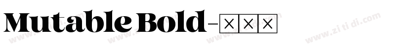 Mutable Bold字体转换